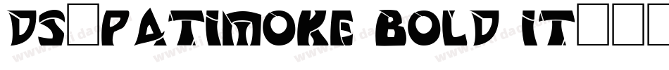 DS-PatiMoke Bold It字体转换
